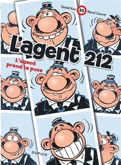 L'agent 212 - Tome 25 - L'agent prend la pose - Daniel Kox