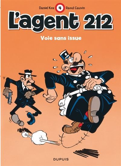 L'agent 212 - Tome 4 - Voie sans issue -