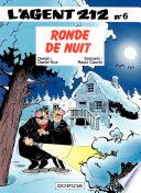 Couverture de L'Agent 212 - Tome 6 - Ronde de nuit par Raoul Cauvin