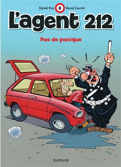 L'agent 212 - Tome 8 - Pas de panique -