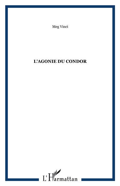 L'agonie du Condor