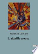 L'aiguille creuse