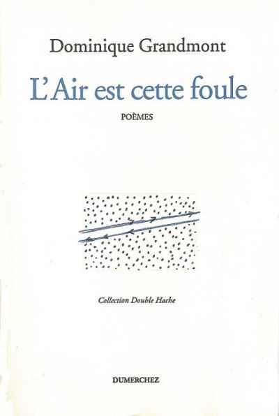 L' Air est Cette Foule