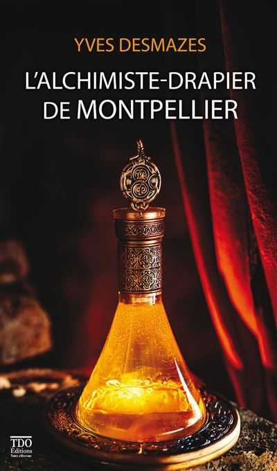 L'alchimiste-drapier de montpellier