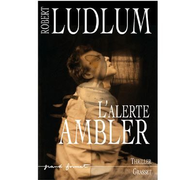 L alerte ambler  - The Ambler warning