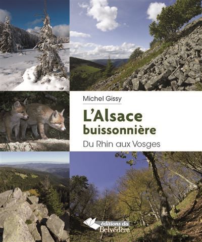L'Alsace buissonnière, du Rhin aux Vosges