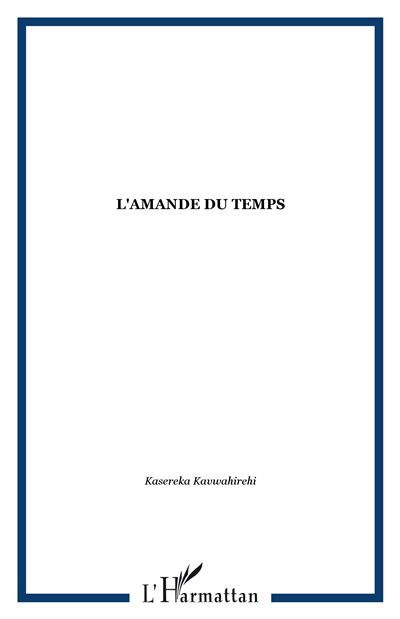 L'Amande du temps