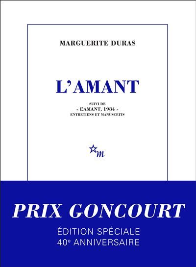 L'Amant Suivi de « L’Amant, 1984 » entretiens et manuscrits