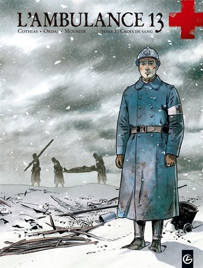 L'Ambulance 13 - cycle 1 (vol. 01/2) Croix de sang