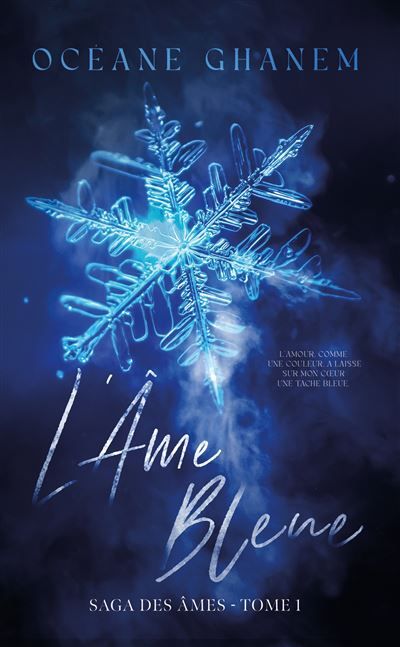 L'Âme bleue - Saga des Âmes Tome 1 la saga des ames,1