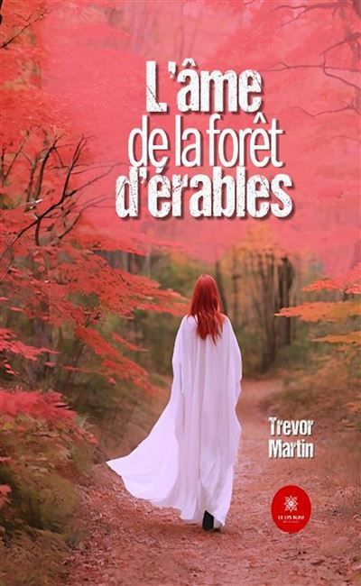 L'âme de la forêt d'érables