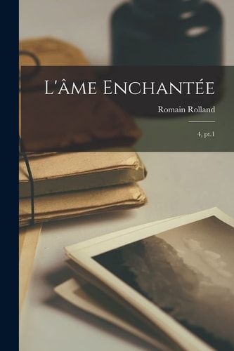 L'âme enchantée 4, pt.1
