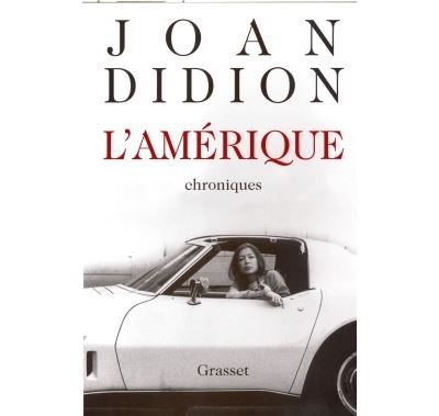 L'Amérique Chroniques 1965-1990