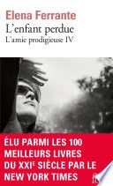 L'amie prodigieuse (Tome 4) - L'enfant perdue