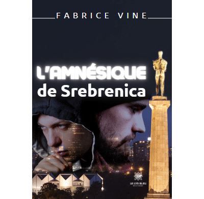 L'amnésique de Srebrenica