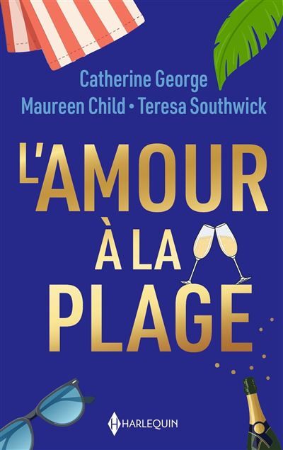 L'amour à la plage L'amant grec - Promesses sur une île - La maison sur la plage