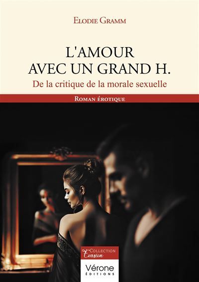L'amour avec un grand H. De la critique de la morale sexuelle