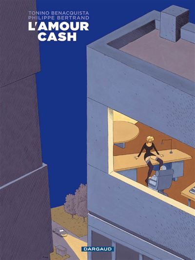 L'Amour cash - Philippe Bertrand