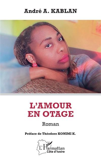 L’amour en otage Roman