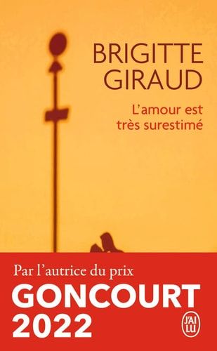 L'amour est très surestimé nouvelles