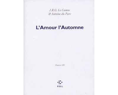 L'Amour l'Automne Travers Tome 3