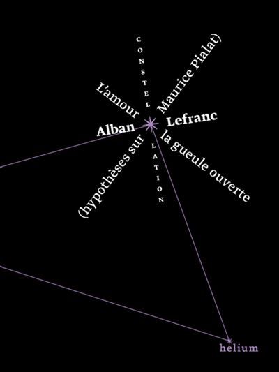 L'amour la gueule ouverte Hypothèses sur Maurice Pialat