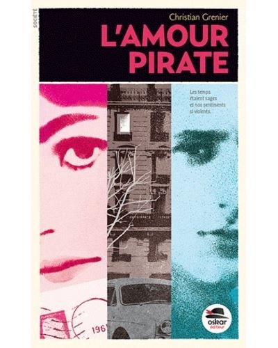 L'amour pirate Société