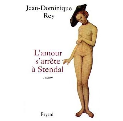 L'amour s'arrête à Stendal