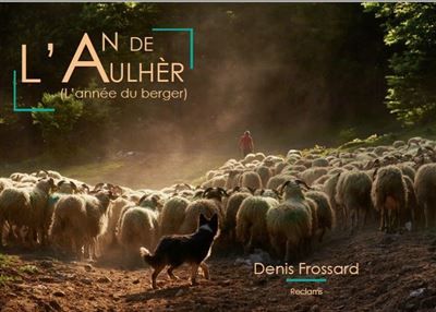 L’An de l’Aulhèr L’Année du Berger