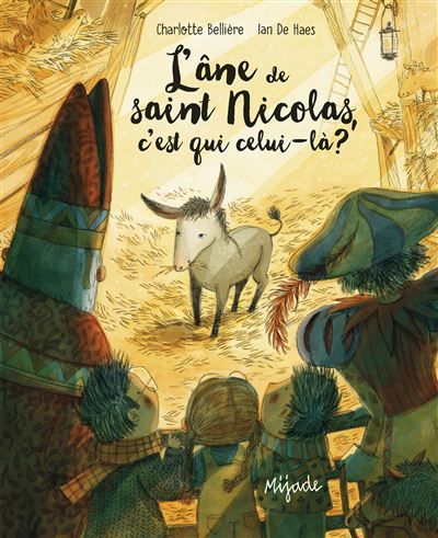 L'âne de saint Nicolas, c'est qui celui-là ? - Ian de Haes