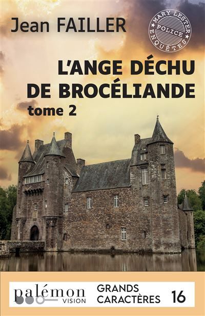 L'ange déchu de Brocéliande - T2 (Grands caractères) La chaise du malheur