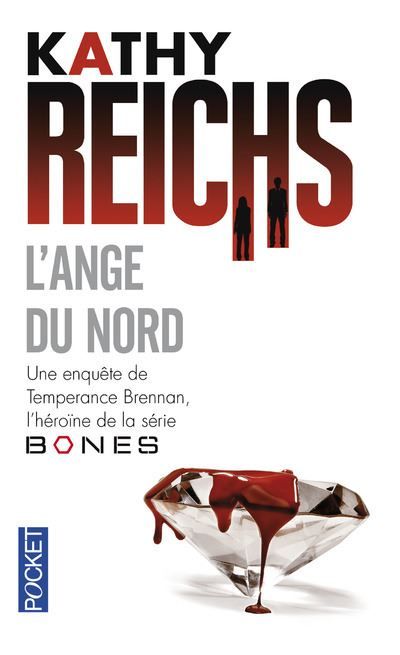 L'Ange du Nord Une enquête de Temperance Brennan