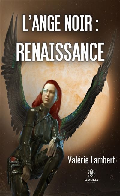 L'ange noir : renaissance