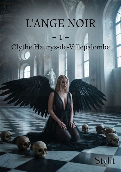 L'ange noir, Tome 1 Clythe Haurys-de-Villepalombe