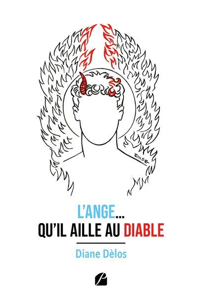 L'Ange... qu'il aille au Diable Les chroniques d'un rêve si particulier