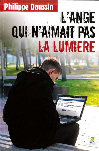 L'ange qui n'aimait pas la lumière