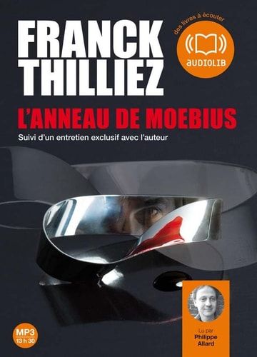 L'Anneau de Moebius: Livre audio 2CD MP3 - Suivi d'un entretien avec l'auteur