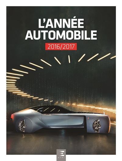 L'année automobile n  64 (2016/2017) Edition 2016-2017