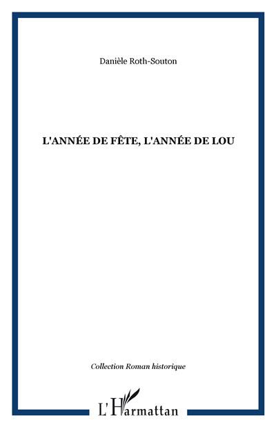 L'année de fête, l'année de Lou
