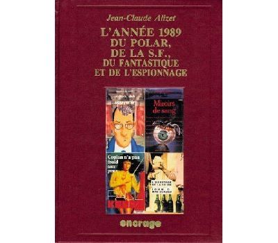 L' Année de la Fiction / 1 Bibliographie critique courante de l'autre littérature [1989]