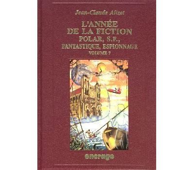 L' Année de la Fiction / 7 Bibliographie critique courante de l'autre littérature [1995]