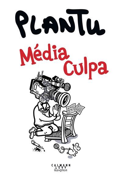 L'année de Plantu 2025 Media Culpa
