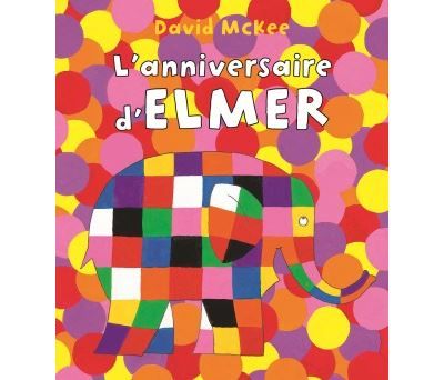 L'anniversaire d'elmer
