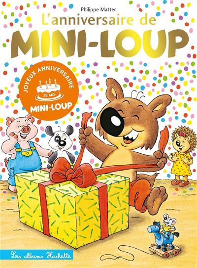 L'anniversaire de Mini-Loup - édition anniversaire 35 ans