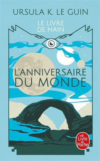 L'Anniversaire du monde (Le Livre de Hain)
