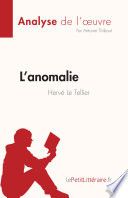 L'anomalie de Hervé Le Tellier (Analyse de l'œuvre)