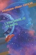L'Anomalie Temps