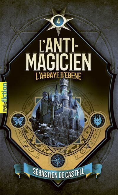 L'Anti-Magicien, 4 L'Abbaye d'Ébène