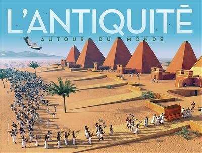 L'Antiquité Autour du monde