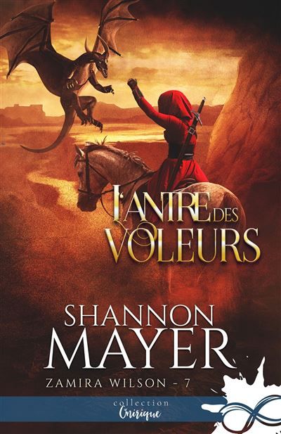 L'antre des voleurs Zamira Wilson, T7